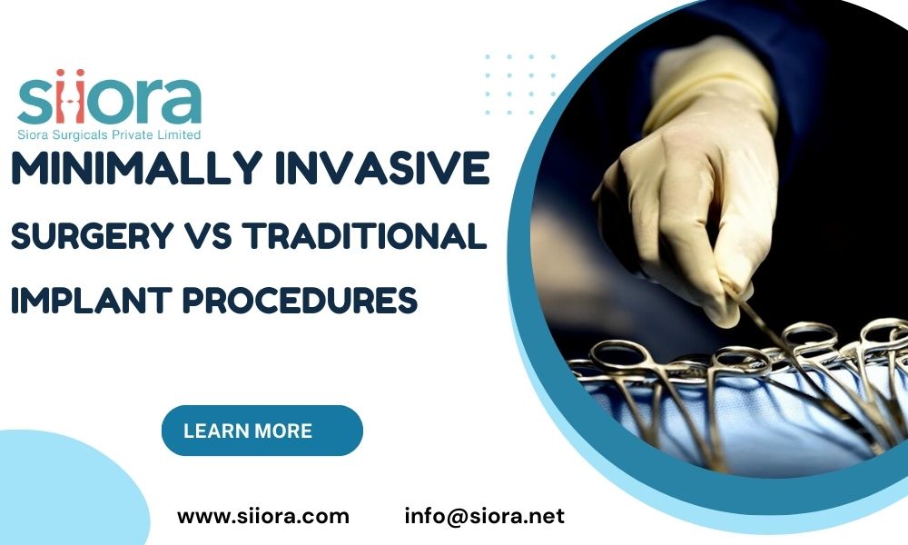 Minimally Invasive Surgery vs. Traditional Implant Procedures